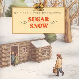 Cover Art for 9780064435710, Sugar Snow by Laura Ingalls Wilder