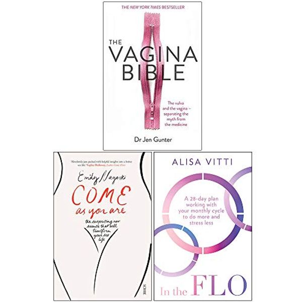 Cover Art for 9789124107246, The Vagina Bible, Come as You Are, In the FLO 3 Books Collection Set by Dr. Jennifer Gunter, Dr Emily Nagoski, Alisa Vitti