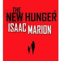 Cover Art for B00BBD3CPA, The New Hunger by Isaac Marion