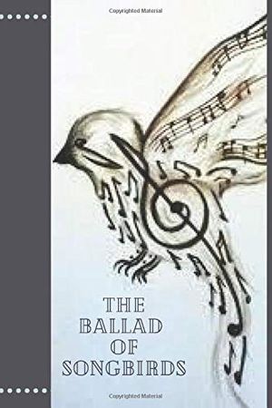 Cover Art for 9798674194378, The Ballad of Songbirds and hunger snakes Notebook: writing journal , Lined Notebook, size 6 x 9 inches , 100 pages by Unknown