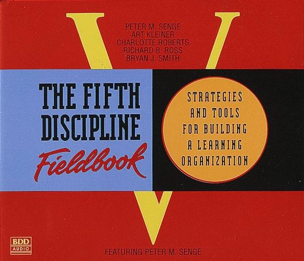 Cover Art for 9780553456332, The Fifth Discipline Fieldbook by 