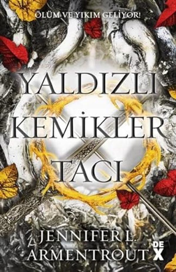 Cover Art for 9786258021943, Yaldizli Kemikler Taci - Kan ve Kül 3 [Turkish] by L. Armentrout, Jennifer