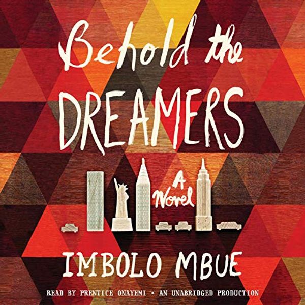 Cover Art for B01II9QAQC, Behold the Dreamers (Oprah's Book Club): A Novel by Imbolo Mbue