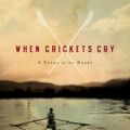 Cover Art for 9781418526726, When Crickets Cry by Charles Martin