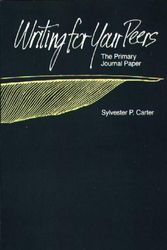 Cover Art for 9780275922290, Writing for Your Peers by S.P. Carter