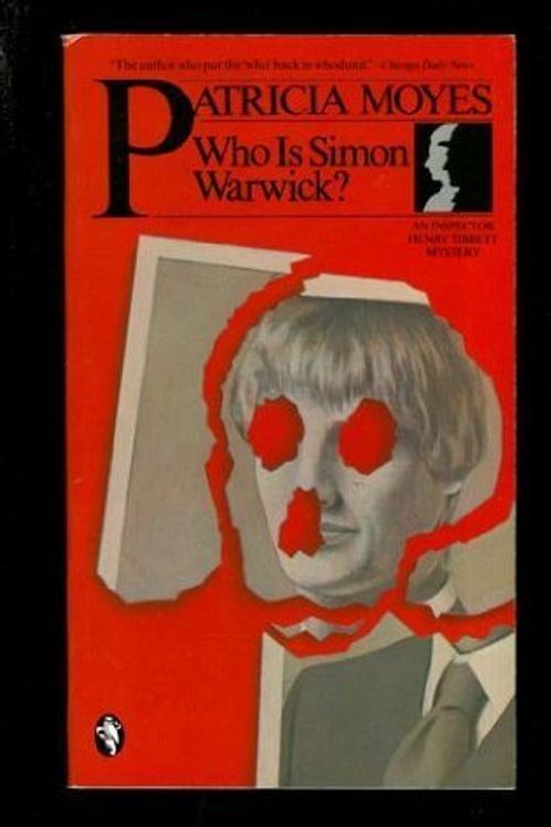 Cover Art for B01FIWVFK8, Who Is Simon Warwick? by Patricia Moyes (1982-03-03) by Patricia Moyes