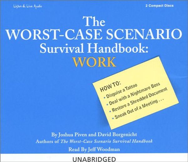 Cover Art for 9781593160081, The Worst-case Scenario Survival Handbook by Joshua Piven, David Borgenicht