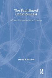 Cover Art for 9780202306452, The Faultline of Consciousness by David R. Maines