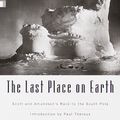 Cover Art for 9780375754746, Mod Lib: Last Place On Earth by Roland Huntford