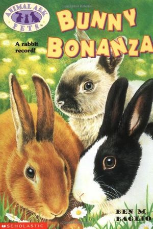 Cover Art for 9780439230247, Bunny Bonanza (Animal Ark Pets #16) by Ben M. Baglio