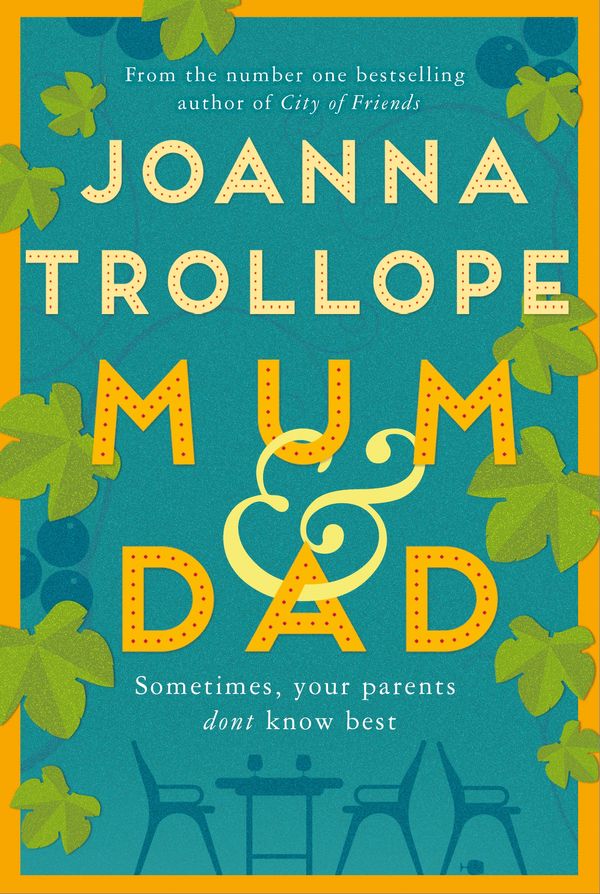 Cover Art for 9781529003406, Mum & Dad by Joanna Trollope