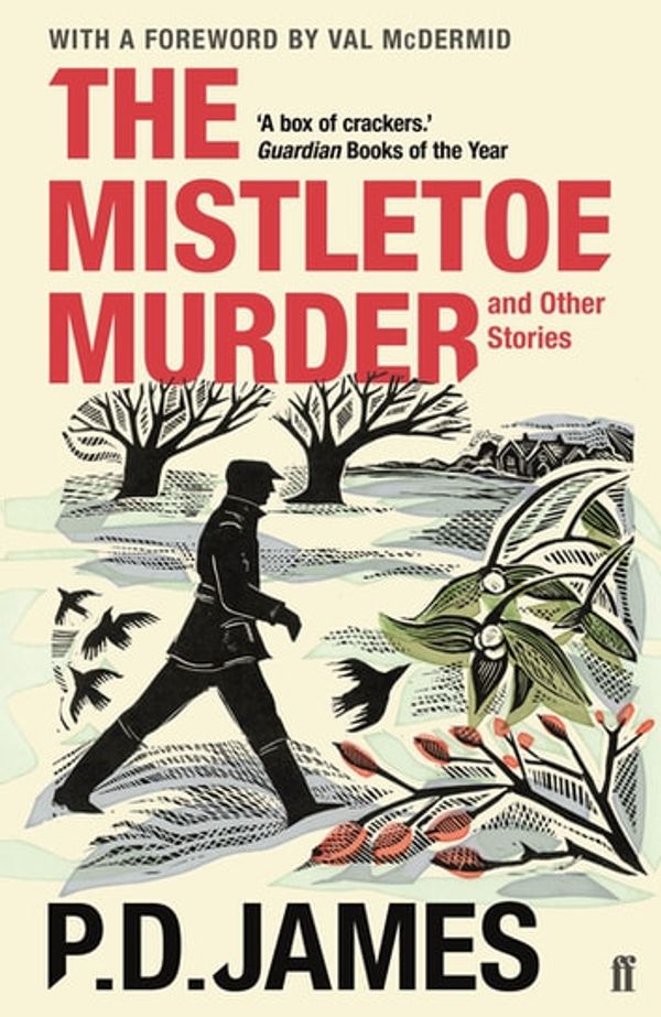 Cover Art for 9780571331369, The Mistletoe Murder and Other Stories by P.D. James