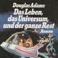 Cover Art for 9783548311364, Das Leben, das Universum und der ganze Rest by Douglas Adams
