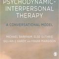 Cover Art for 9781473994317, Psychodynamic-Interpersonal Therapy by Barkham M