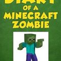 Cover Art for 9781943330669, Diary of a Minecraft Zombie Book 7Zombie Family Reunion by Zack Zombie