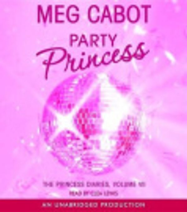 Cover Art for 9780739360088, Princess Diaries, Volume VII by Meg Cabot