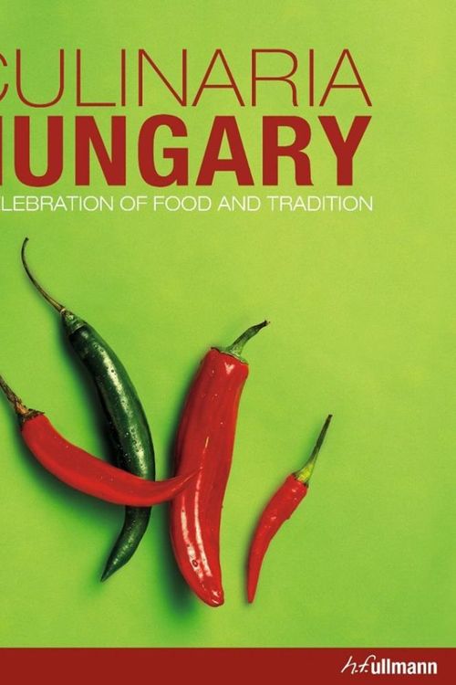 Cover Art for 9783848008766, Culinaria Hungary: A Celebration of Food and Tradition by Aniko Gergely