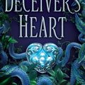 Cover Art for 9781338045437, The Deceiver's Heart (The Traitor's Game, Book 2) by Jennifer A. Nielsen