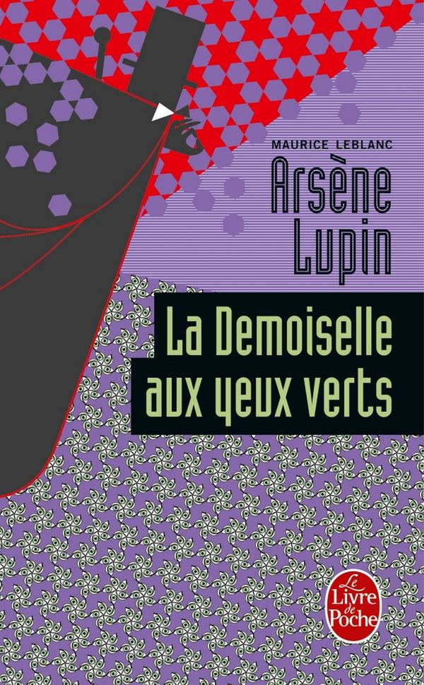 Cover Art for 9782253159551, La Demoiselle Aux Yeux Verts by Maurice LeBlanc