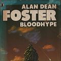 Cover Art for 9780450043390, Bloodhype by Alan Dean Foster