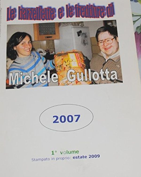 Cover Art for 9781549528248, Le barzellette e le freddure di Michele Gullotta (Non solo barzellette) by Michele Gullotta