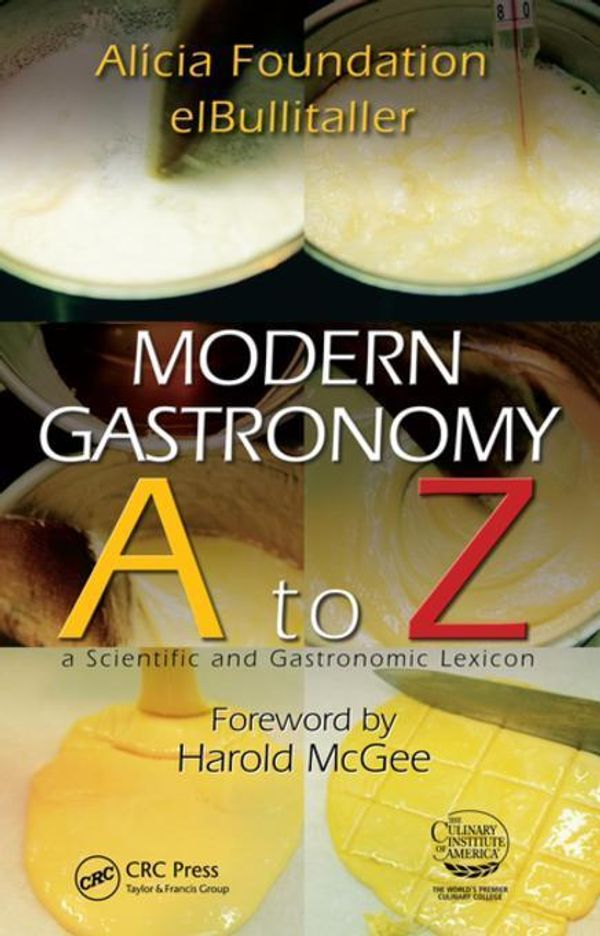 Cover Art for 9781439812464, Modern Gastronomy by Ferran Adria