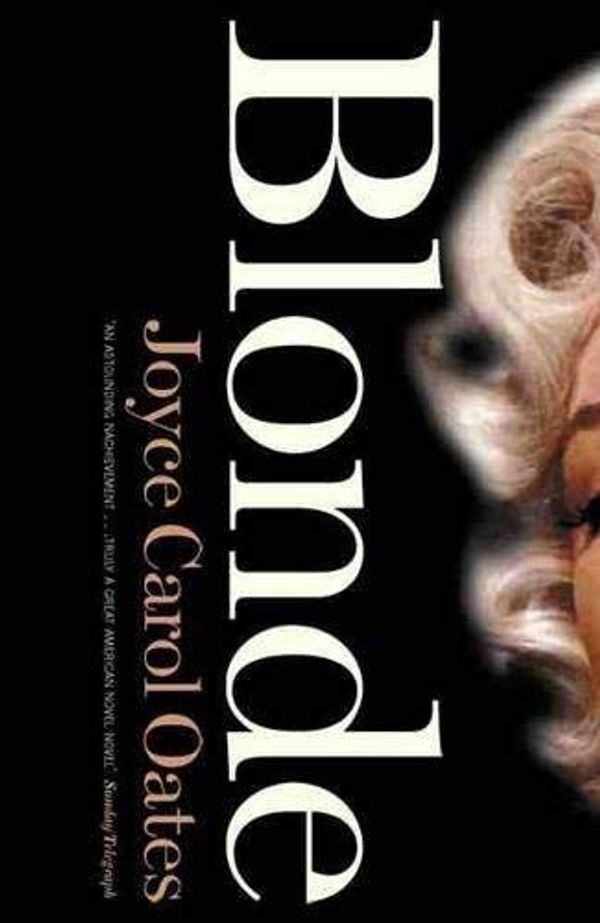Cover Art for 8601200715316, By Joyce Carol Oates - Blonde (New edition) by Joyce Carol Oates