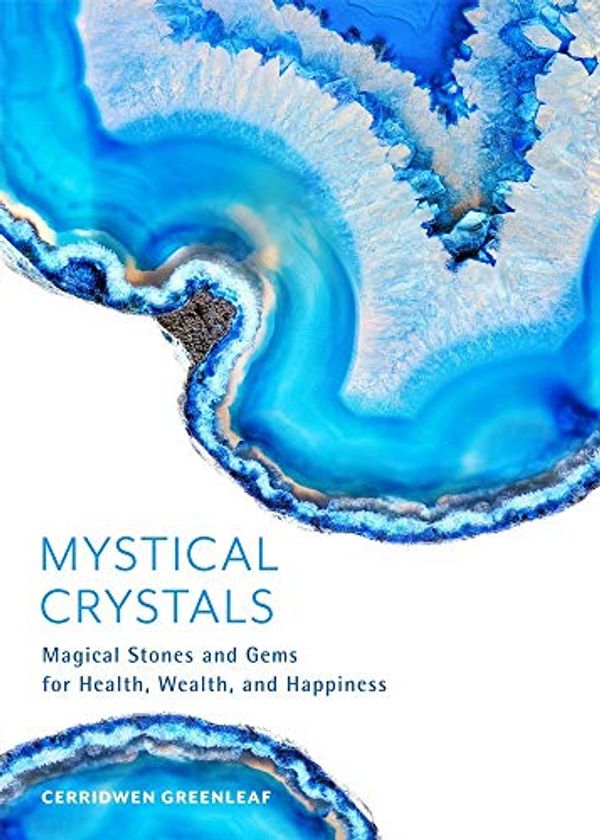 Cover Art for 9781642500950, Mystical Crystals by Cerridwen Greenleaf