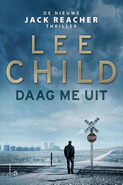 Cover Art for 9789024568864, Daag me uit: Jack Reacher 20 by Lee Child