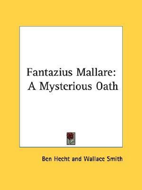 Cover Art for 9781432581039, Fantazius Mallare: A Mysterious Oath by Unknown