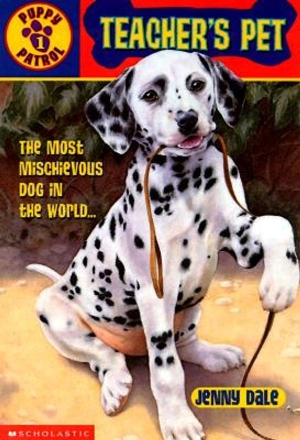 Cover Art for 9780439113236, Teacher' Pet (Puppy Patrol) [Paperback] by Jenny Dale