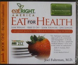 Cover Art for 9780982554111, Eat for Health: Lose Weight Keep It Off Look Younger Live Longer by Joel Fuhrman M. D.