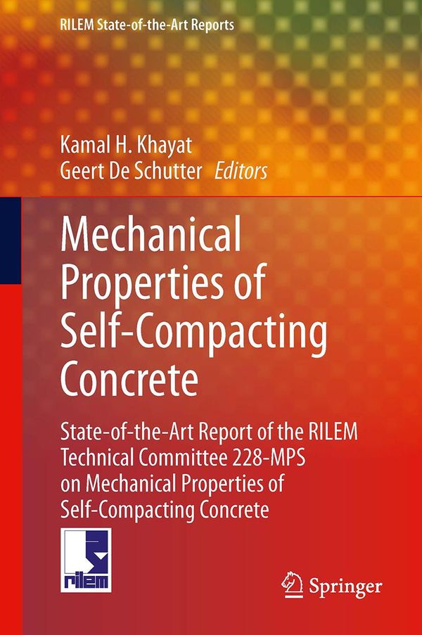 Cover Art for 9783319032450, Mechanical Properties of Self-Compacting Concrete by Geert De Schutter, Kamal Khayat