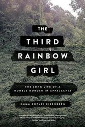 Cover Art for 9780316449212, The Third Rainbow Girl by Emma Copley Eisenberg