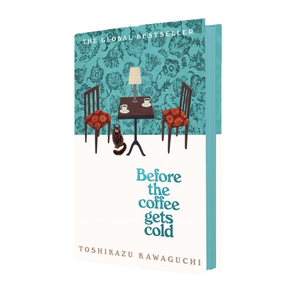 Cover Art for 9781035032280, Before the Coffee Gets Cold by Toshikazu Kawaguchi