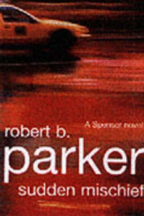 Cover Art for 9781842430583, Sudden Mischief by Robert B. Parker