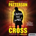 Cover Art for 9781478938804, Cross the Line by James Patterson