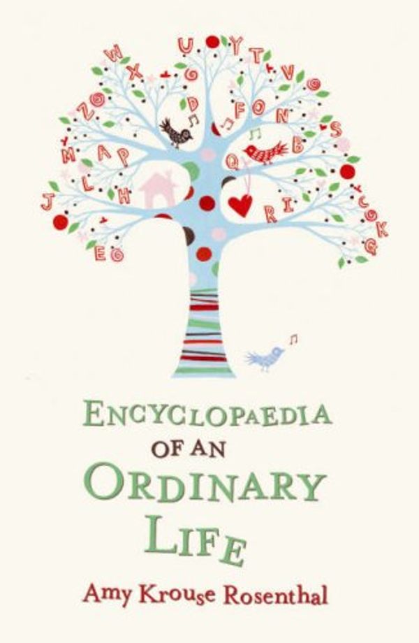 Cover Art for 9781843547068, Encyclopaedia of an Ordinary Life by Amy Krouse Rosenthal