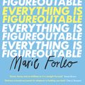 Cover Art for 9780241341056, Everything is Figureoutable: The #1 New York Times Bestseller by Marie Forleo