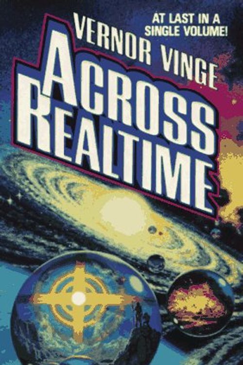 Cover Art for 9780671720988, Across Realtime by Vernor Vinge