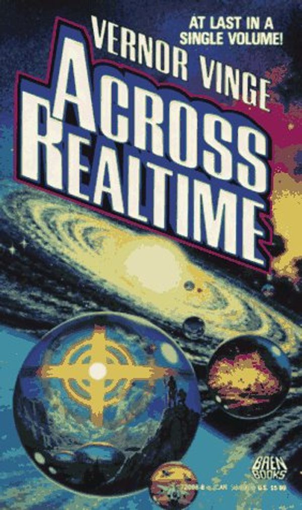 Cover Art for 9780671720988, Across Realtime by Vernor Vinge