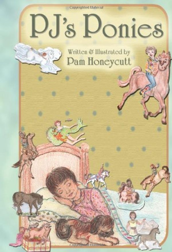 Cover Art for 9781608606238, PJ's Ponies by Pam Honeycutt