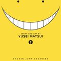 Cover Art for 9781421581514, Assassination Classroom, Vol. 1 by Yusei Matsui