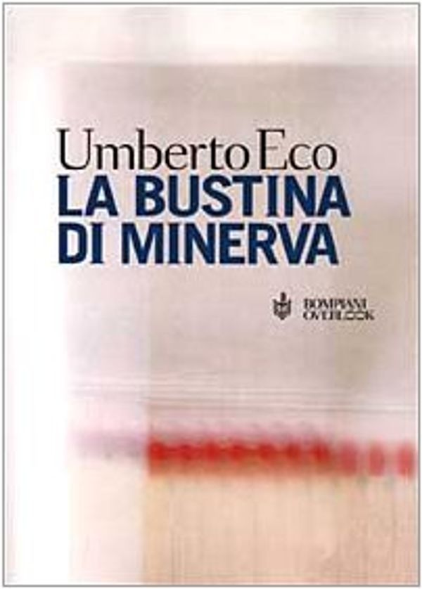 Cover Art for 9788845243837, Bustina Di Minerva (Overlook) (Italian Edition) by Umberto Eco