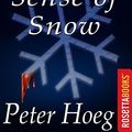 Cover Art for 9780795326875, Smilla's Sense of Snow by Peter Hoeg