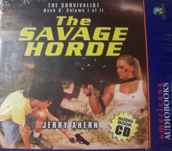 Cover Art for 9781589432390, The Savage Horde Vol. I by Jerry Ahern