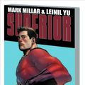 Cover Art for 9781534308084, Superior by Mark Millar