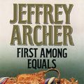 Cover Art for 9780001047648, FIRST AMONG EQUALS by Jeffrey Archer
