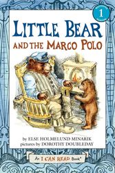 Cover Art for 9780060854850, Little Bear and the Marco Polo by Else Holmelund Minarik