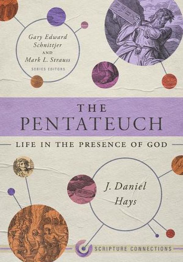 Cover Art for 9781087742212, The Pentateuch: Life in the Presence of God by Hays, J Daniel